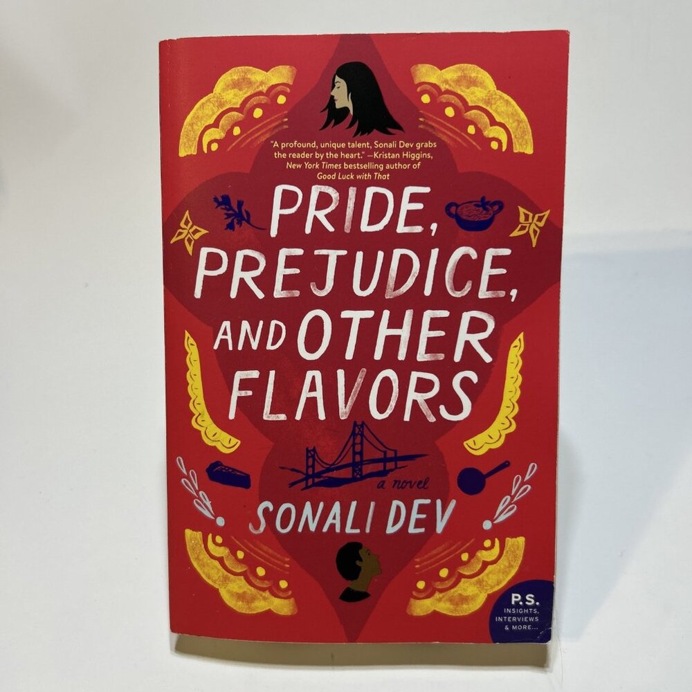 The Rajes Ser.: Pride, Prejudice, and Other Flavors : A Novel by Sonali D